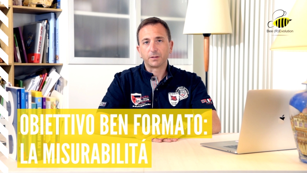 L’obiettivo ben formato: 2 – la Misurabilità